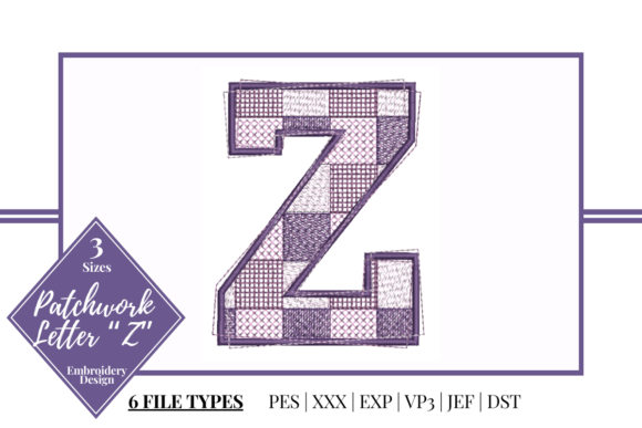 Elevating Textile Design with the Patchwork Letter Z Embroidery Pattern