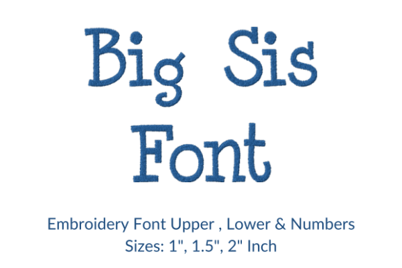 Personalizing Fabric with Big Sis Fonts Embroidery Design