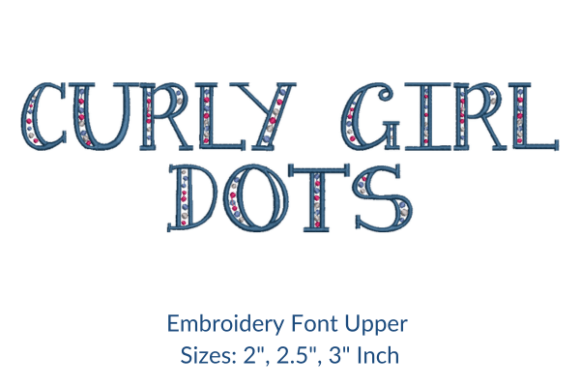 Unlocking Creativity with Curly Girl Dots Fonts Embroidery Design